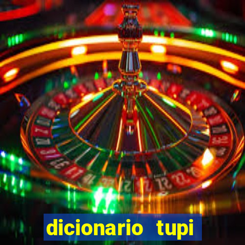 dicionario tupi guarani on line